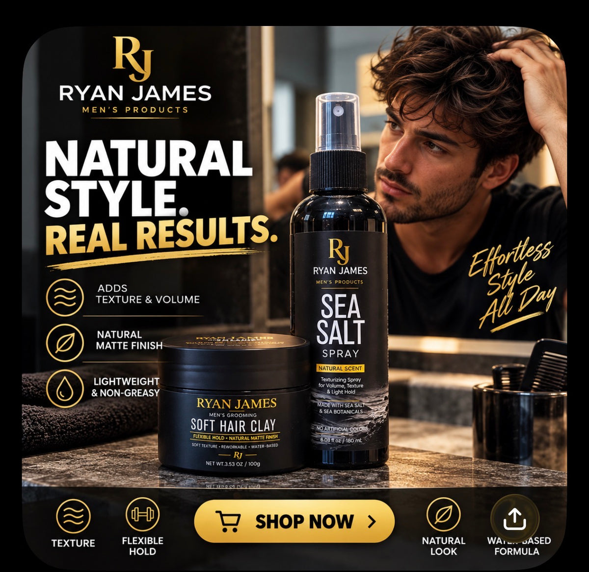 Ryan James styling graphic with a man tousling textured hair, Sea Salt Spray and Soft Hair Clay